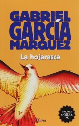 La Hojarasca -  Gabriel García Márquez