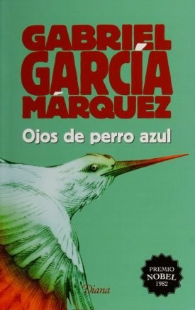 Ojos De Perro Azul - Gabriel García Márquez