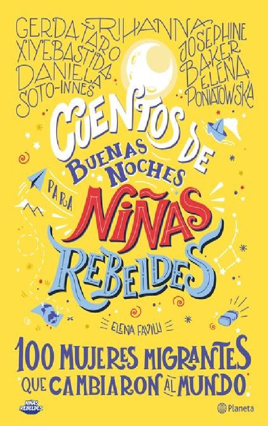 Cuentos De Buenas Noches Para Niñas Rebeldes 3 - Elena Favilli / Francesca Cavallo