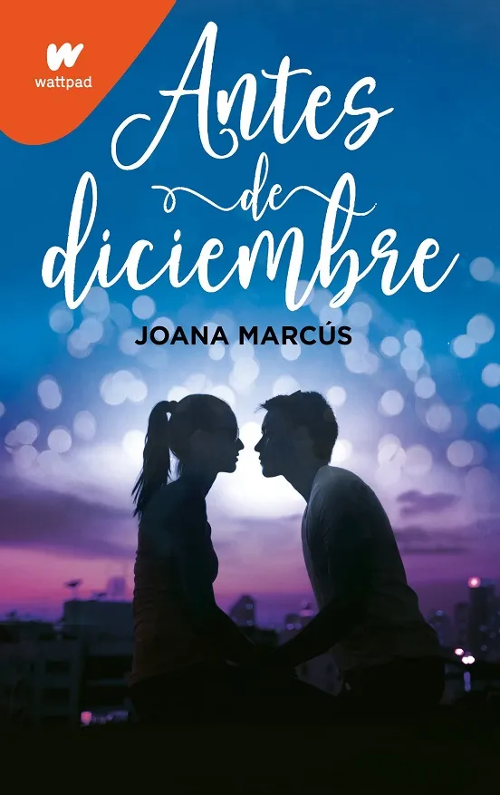 Antes De Diciembre - Joana Marcus