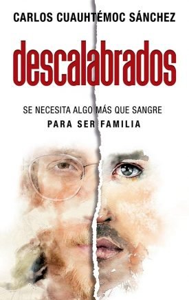 Descalabrados - Carlos Cauhtemoc Sanchez