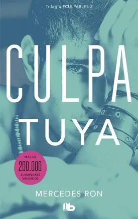 Culpables 2: Culpa Tuya - Mercedes Ron