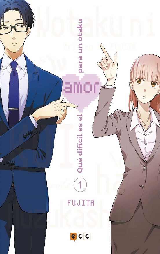 Que Difícil Es El Amor Para Un Otaku Num. 01 - Fujita Fujita