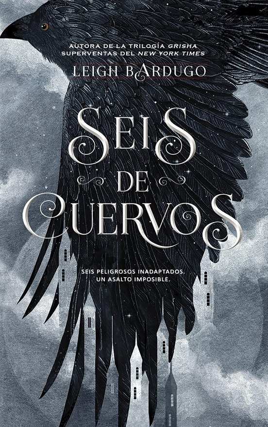 Seis Cuervos 1: Seis De Cuervos - Leigh Bardugo