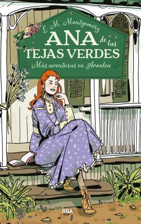 Ana De Las Tejas Verdes 4. Más Aventuras En Avonlea - Lucy Maud Montgomery
