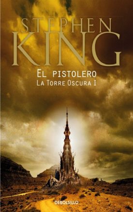Torre Oscura 1: El Pistolero - Stephen King