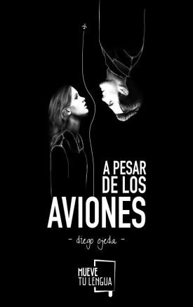 A Pesar De Los Aviones - Diego Ojeda