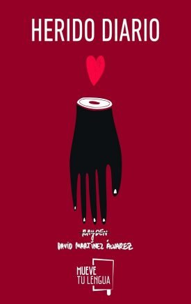 Herido Diario - Martínez Álvarez, David Martínez Álvarez