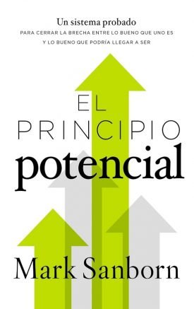 El Principio Potencial - Mark Sanborn