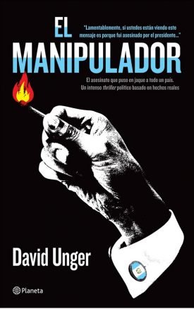 El Manipulador -  David Unger