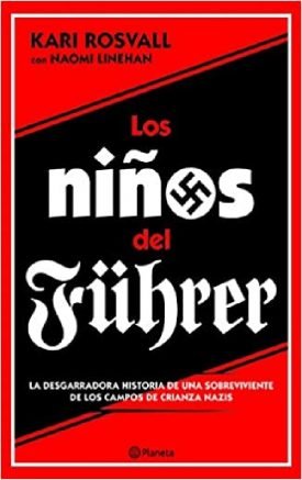 Los Niños Del Führer - Kari Rosvall