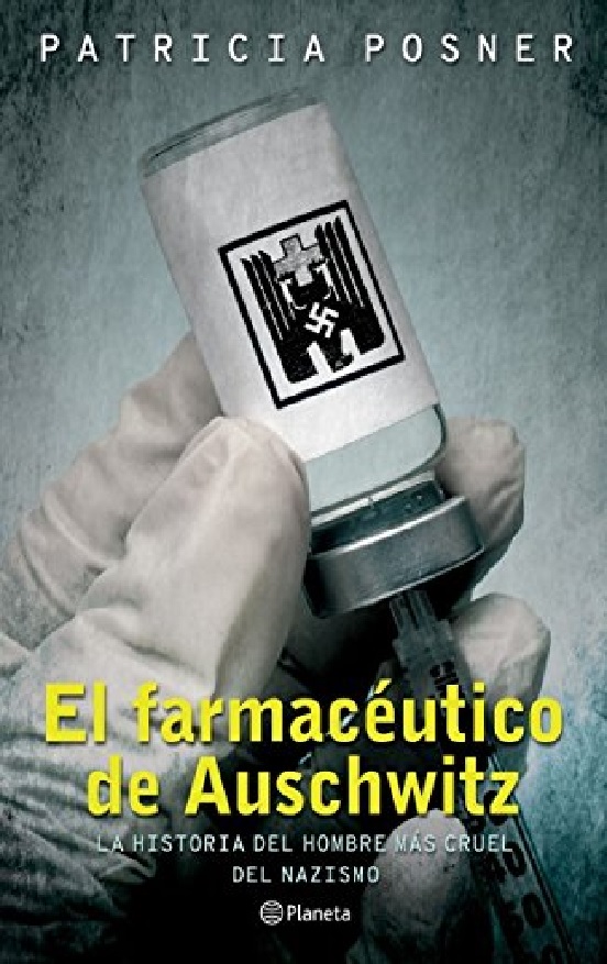 El Farmacéutico De Auschwitz
