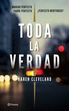 Toda La Verdad - Karen Cleveland