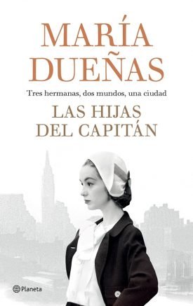 Las Hijas Del Capitán - Maria Dueñas