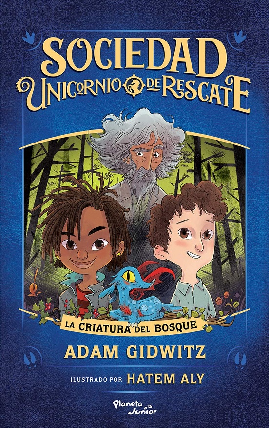 Sociedad Unicornio De Rescate: La Criatura Del Bosque