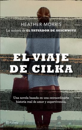 El Viaje De Cilka - Heather Morris