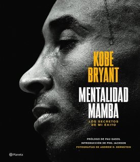 Mentalidad Mamba - Kobe Bryant