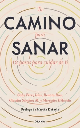 Tu Camino Para Sanar - Renata Roa