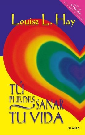 Tu Puedes Sanar Tu Vida - Louise L.  Hay