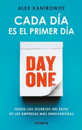 Cada Día Es El Primer Día - Alex kantrowitz