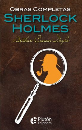 Sherlock Holmes: Obras Completas ( Colección Oro ) - Arthur  Conan Doyle