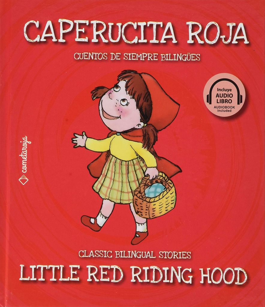 Caperucita Roja / Little Red Riding Hood
