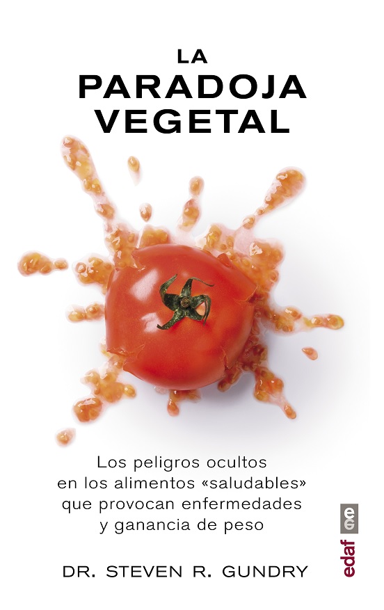 La Paradoja Vegetal - Steven R. Gundry
