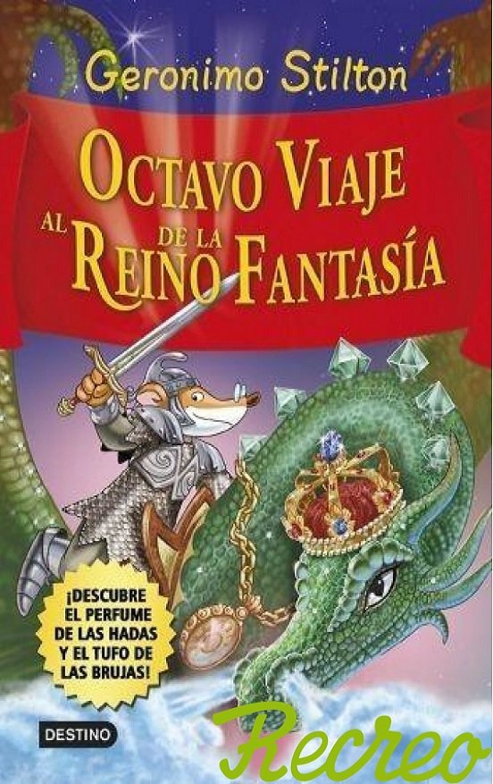 Octavo Viaje Al Reino De La Fantasía