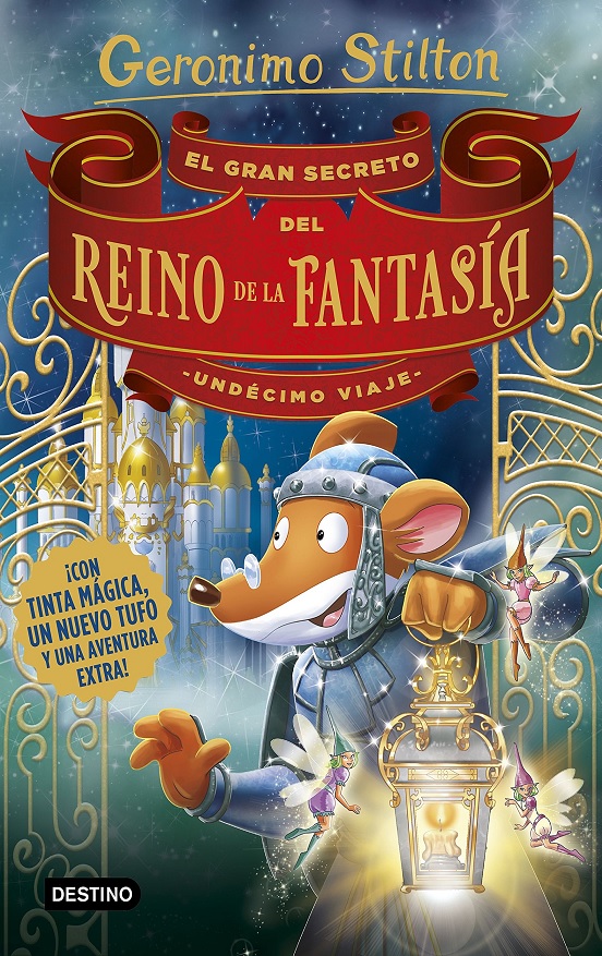 El Gran Secreto Del Reino De La Fantasía. Undécimo Viaje