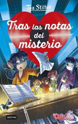 Tras Las Notas Del Misterio - Tea Stilton