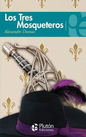 Los Tres Mosqueteros - Alexandre Dumas