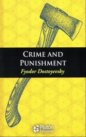 Crime And Punishment - Fiodor Mijailovich Dostoyevski