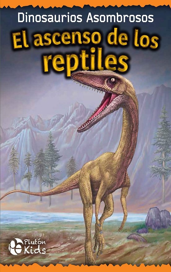El Ascenso De Los Reptiles