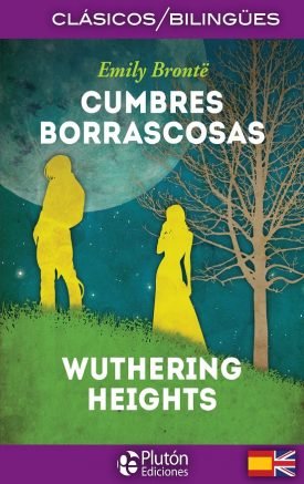 Cumbres Borrascosas / Wuthering Heights - Emily Bronte