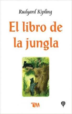 El Libro De La Jungla - Rudyard Kipling