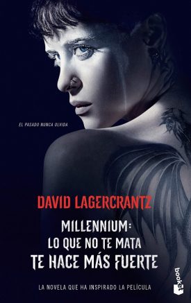 Serie Millennium 4: Lo Que No Te Mata Te Hace Más Fuerte  - David Lagercrantz