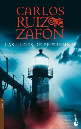 Las Luces De Septiembre - Carlos  Ruiz Zafón