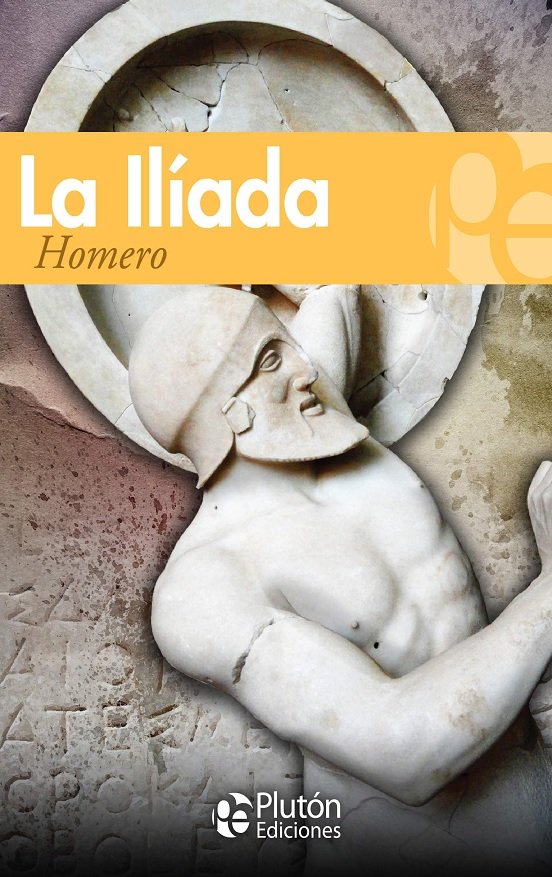 La Iliada - Homero