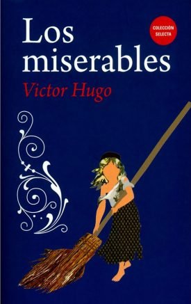 Los Miserables - Victor Hugo