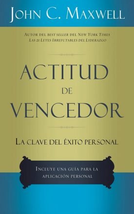 Actitud De Vencedor - John Maxwell