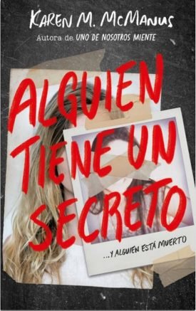 Alguien Tiene Un Secreto - Karen Mcmanus