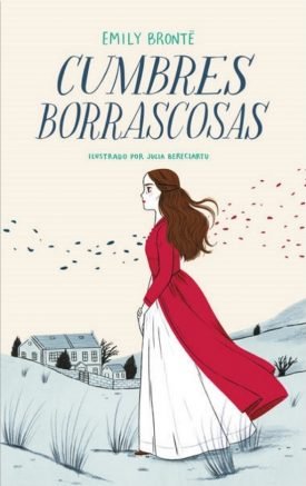 Cumbres Borrascosas - Emily Brontë