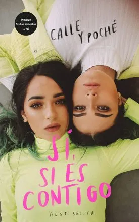 Sí, Si Es Contigo (Edición especial +18) - Calle y Poché