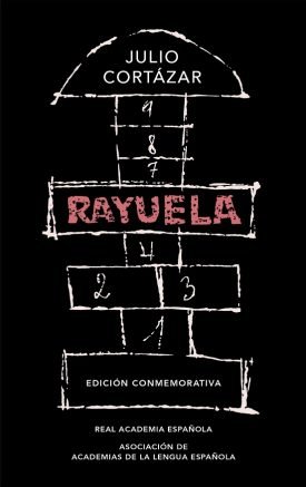 Rayuela (Edición conmemorativa de la RAE, Tapa dura) - Julio Cortázar