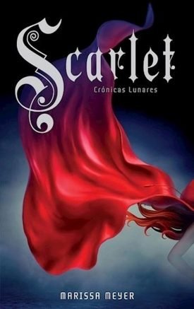 Crónicas lunares 2: Scarlet- Marissa Meyer