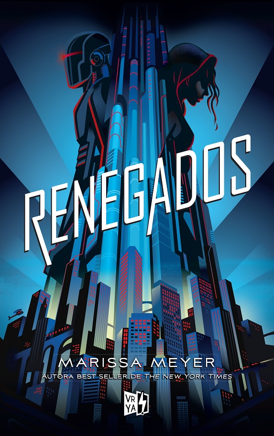 Renegados 1: Renegados