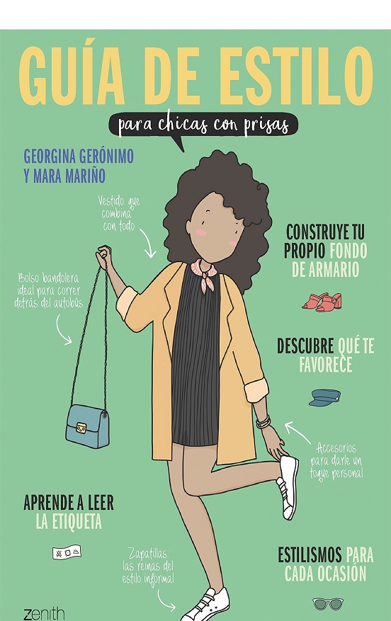 Guía De Estilo Para Chicas Con Prisas