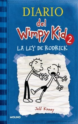 Diario Del Wimpy Kid 2: La Ley De Rodrick - Jeff Kinney