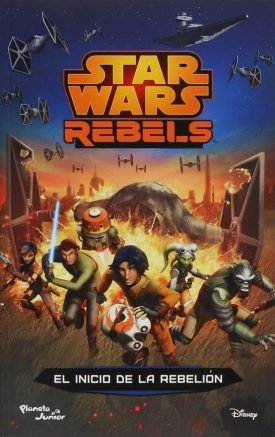 Star Wars Rebels. El Inicio De Rebelion - Lucas Film