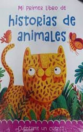 Mi Primer Libro De Historias De Animales - Elizabeth Collins